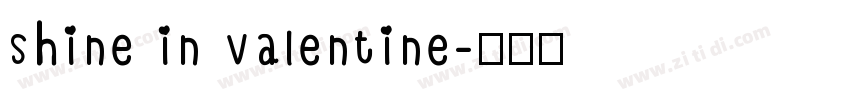 shine in valentine字体转换